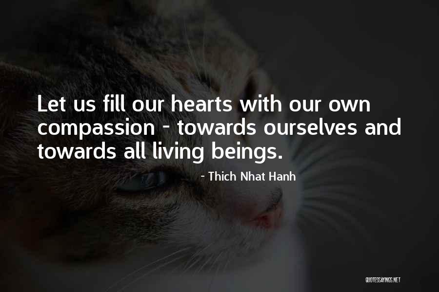 Thich Nhat Hanh Compassion Quotes By Thich Nhat Hanh Thich Nhat Hanh Compassion Quotes By Thich Nhat Hanh