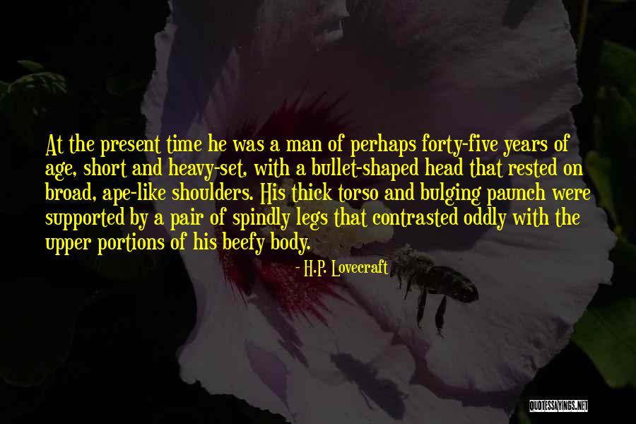 Thick Head Quotes By H.P. Lovecraft