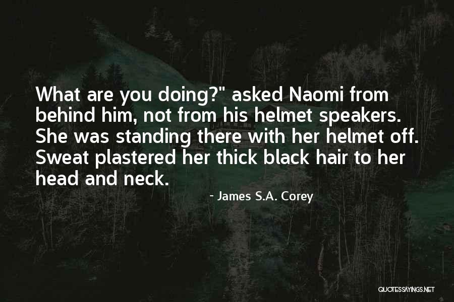 Thick Head Quotes By James S.A. Corey