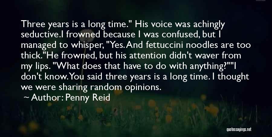 Thick Lips Quotes By Penny Reid