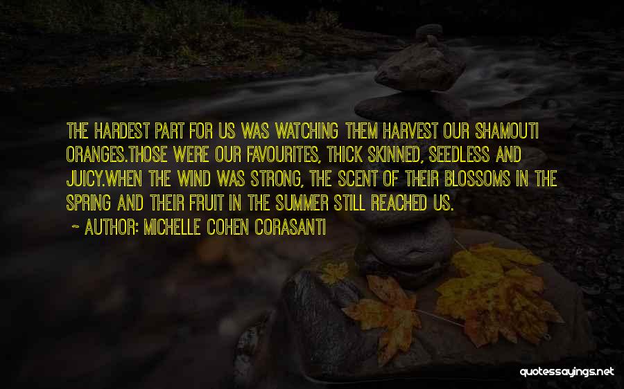 Thick Skinned Quotes By Michelle Cohen Corasanti