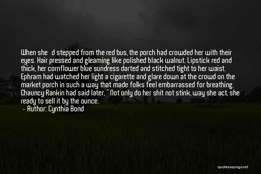 Thick Waist Quotes By Cynthia Bond