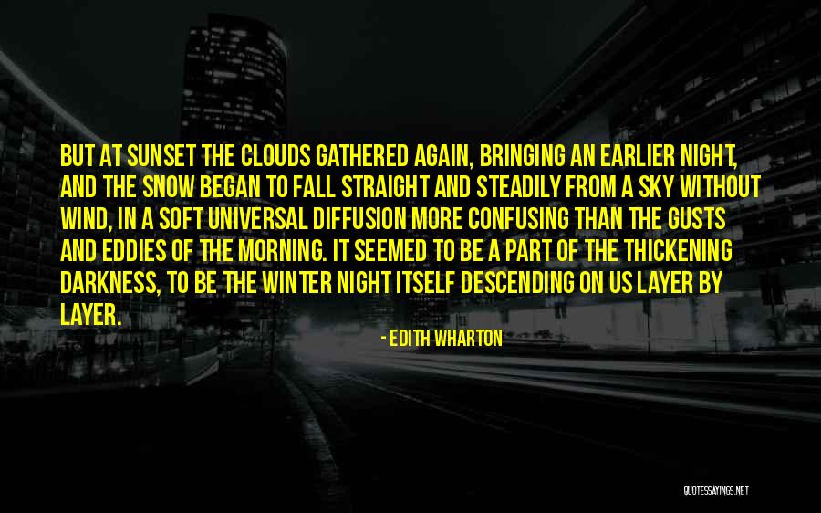Thickening Quotes By Edith Wharton Thickening Quotes By Edith Wharton