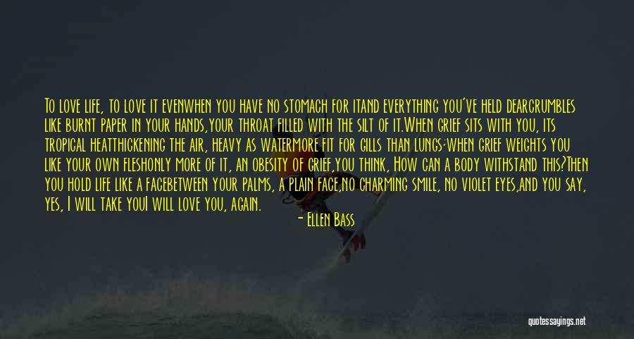 Thickening Quotes By Ellen Bass Thickening Quotes By Ellen Bass