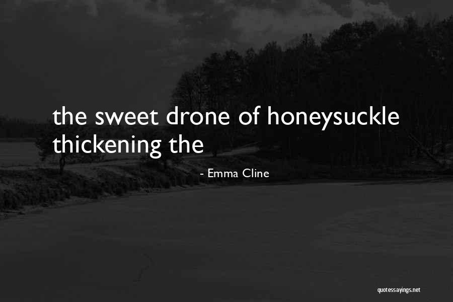 Thickening Quotes By Emma Cline Thickening Quotes By Emma Cline