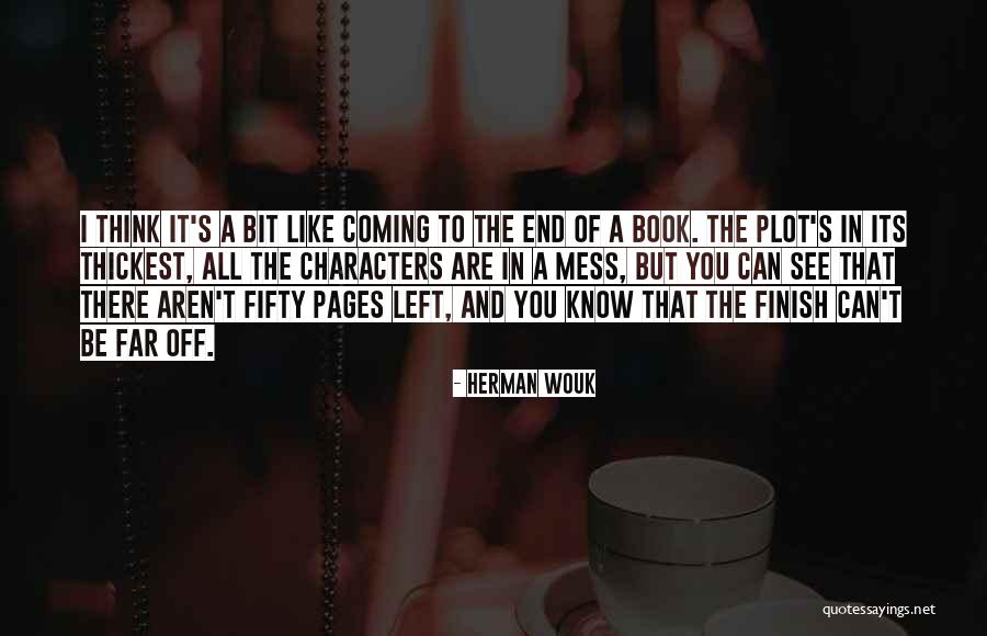 Thickest Book Quotes By Herman Wouk Thickest Book Quotes By Herman Wouk