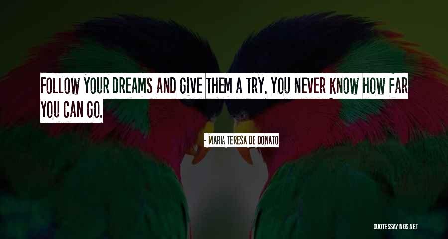 Thickson Ridge Quotes By Maria Teresa De Donato Thickson Ridge Quotes By Maria Teresa De Donato