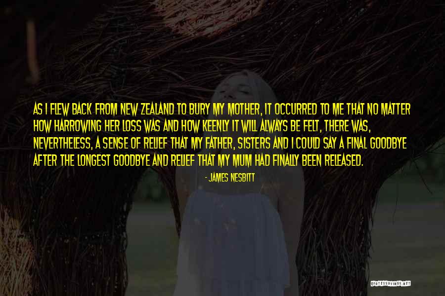 Thidarat Kongkaew Quotes By James Nesbitt Thidarat Kongkaew Quotes By James Nesbitt