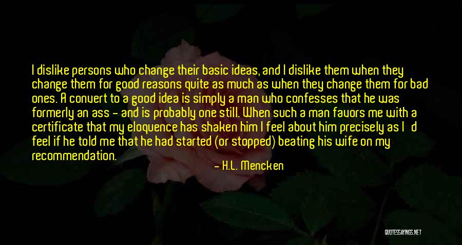 Thiebaut Materiaux Quotes By H.L. Mencken Thiebaut Materiaux Quotes By H.L. Mencken