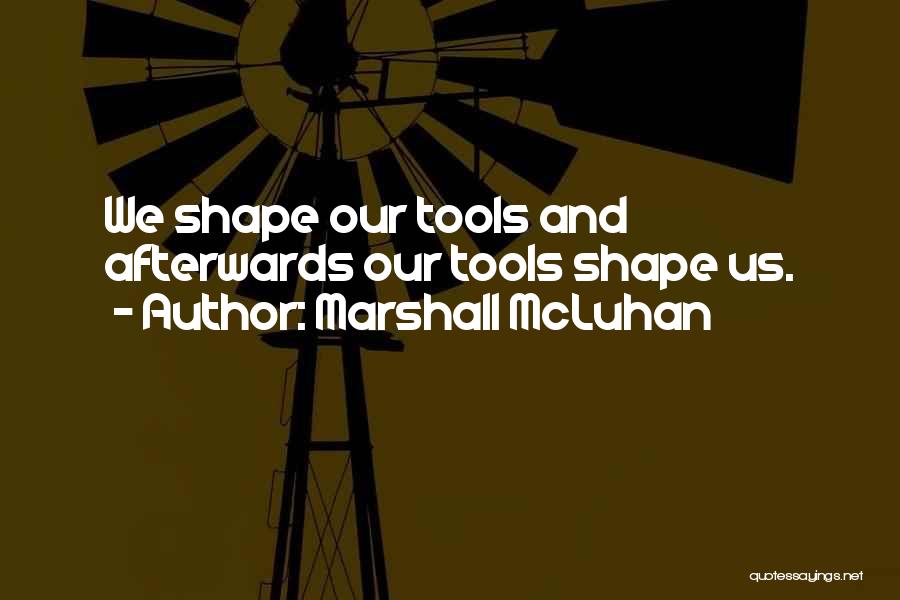 Thief And Cobbler Quotes By Marshall McLuhan Thief And Cobbler Quotes By Marshall McLuhan