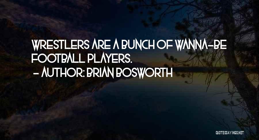Thief Keepers Quotes By Brian Bosworth