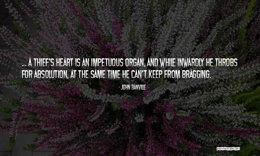 Thief Of Heart Quotes By John Banville Thief Of Heart Quotes By John Banville