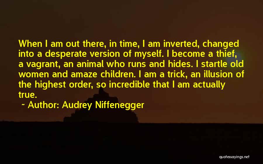 Thief Of Time Quotes By Audrey Niffenegger