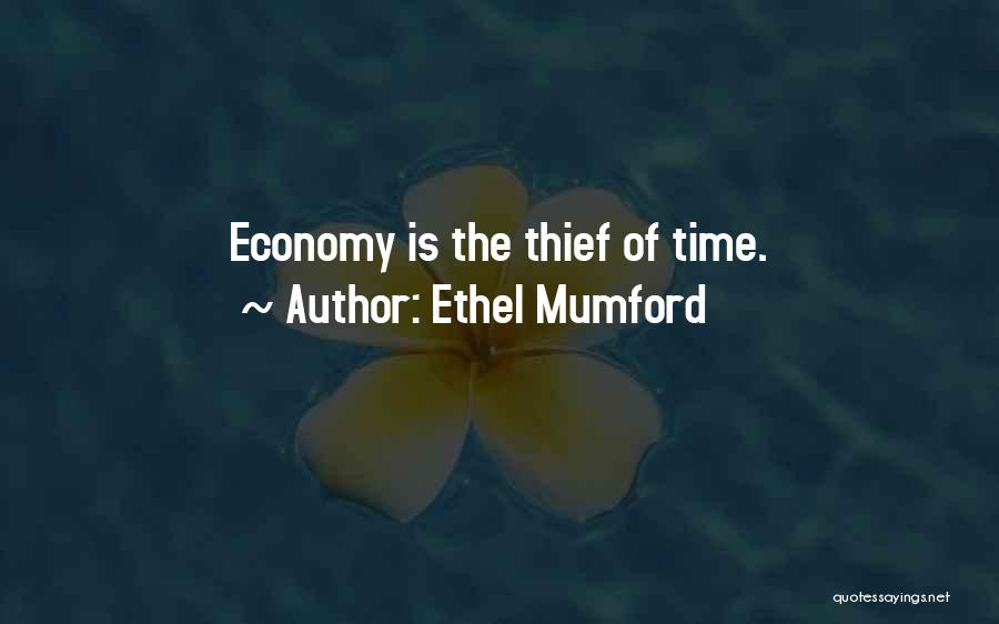 Thief Of Time Quotes By Ethel Mumford