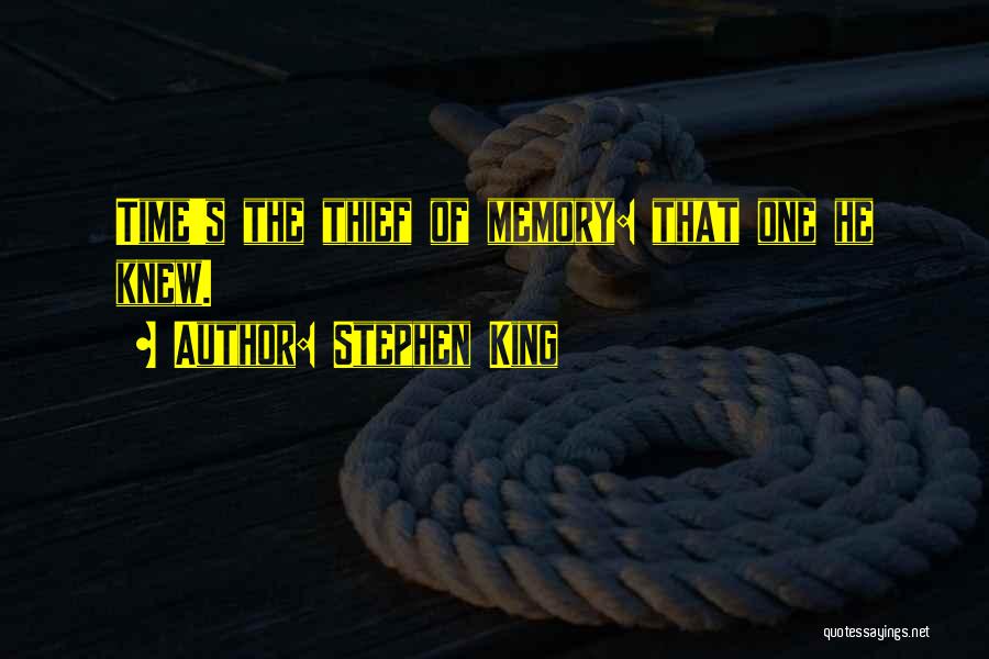 Thief Of Time Quotes By Stephen King