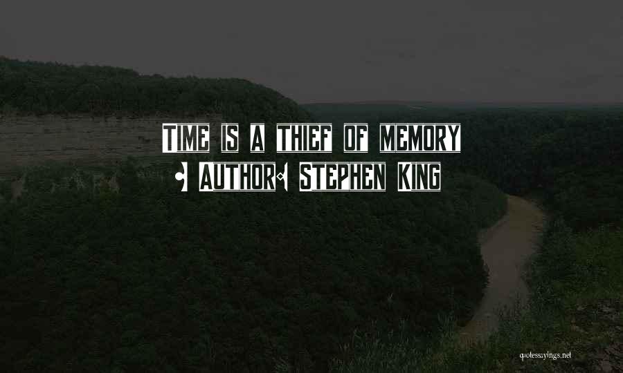 Thief Of Time Quotes By Stephen King