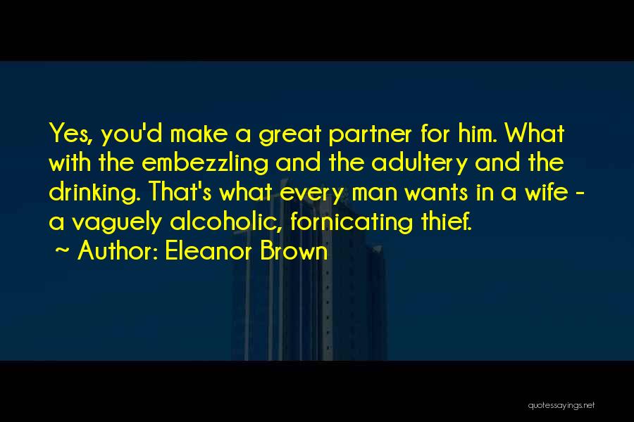 Thief Quotes By Eleanor Brown