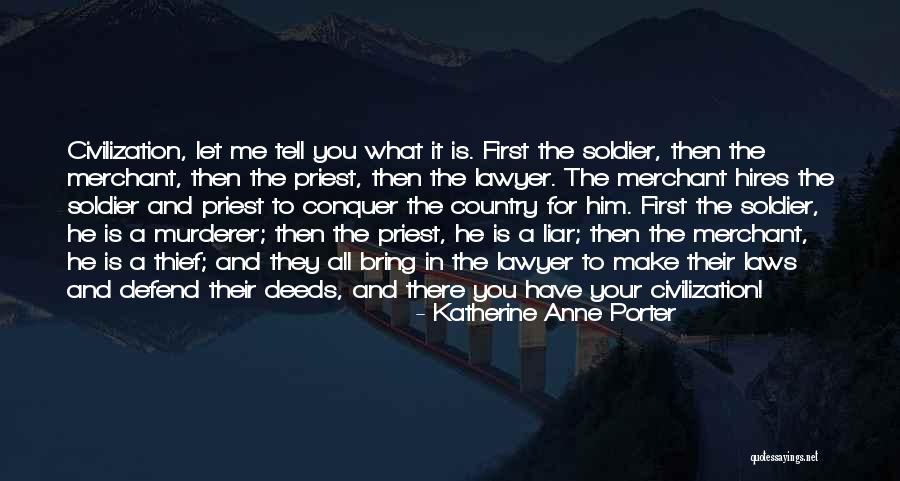 Thief Quotes By Katherine Anne Porter Thief Quotes By Katherine Anne Porter