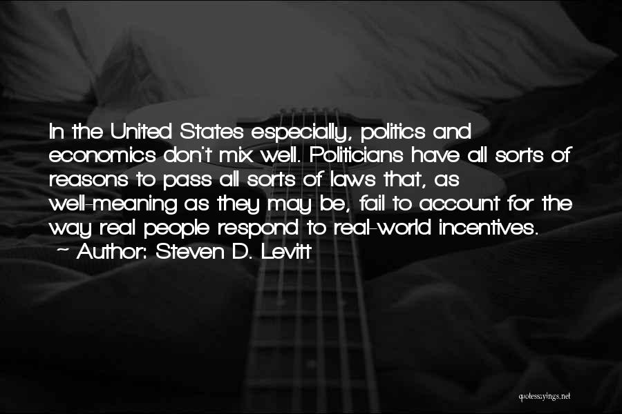 Thielen Student Quotes By Steven D. Levitt