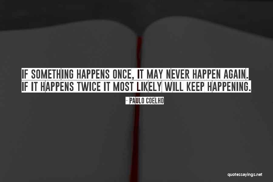 Thielen Vikings Quotes By Paulo Coelho Thielen Vikings Quotes By Paulo Coelho