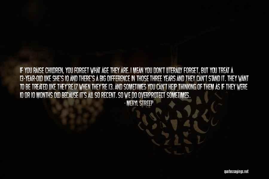 Thielens Quotes By Meryl Streep Thielens Quotes By Meryl Streep