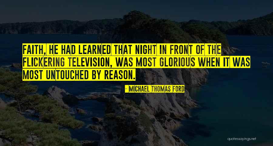 Thielker Quotes By Michael Thomas Ford Thielker Quotes By Michael Thomas Ford