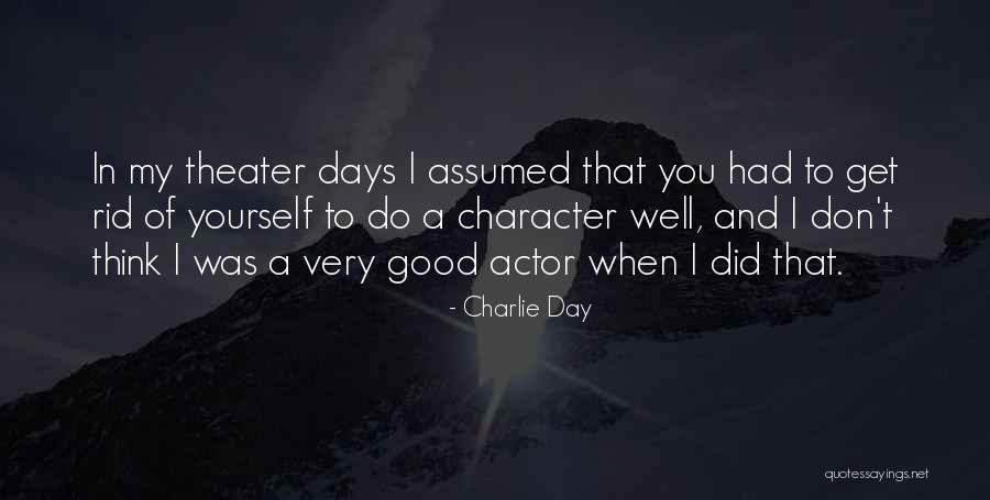 Thiels Harley Davidson Ohio Quotes By Charlie Day Thiels Harley Davidson Ohio Quotes By Charlie Day