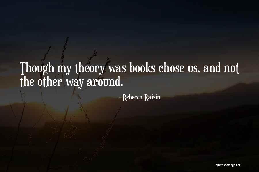 Thiemann Quotes By Rebecca Raisin Thiemann Quotes By Rebecca Raisin