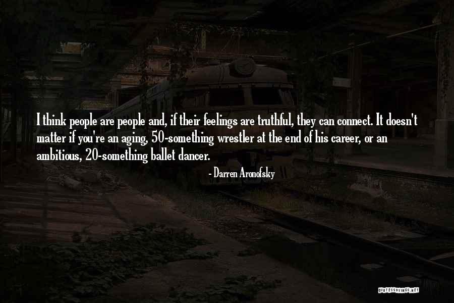 Thiemans Meats Quotes By Darren Aronofsky Thiemans Meats Quotes By Darren Aronofsky
