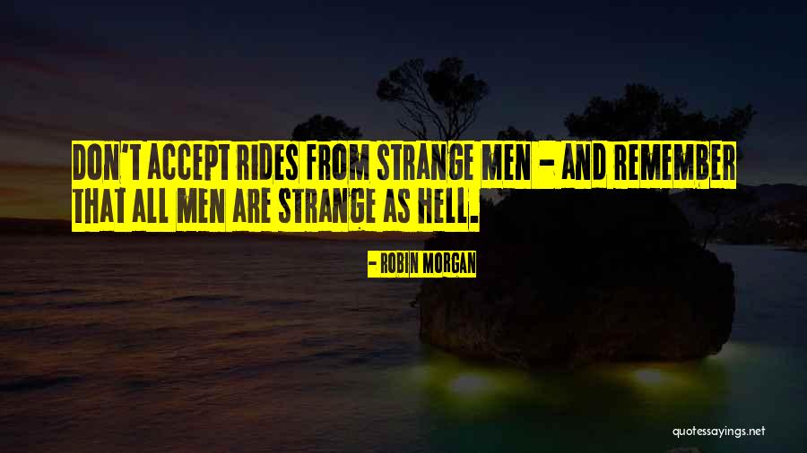 Thien Tong Chi Quotes By Robin Morgan Thien Tong Chi Quotes By Robin Morgan