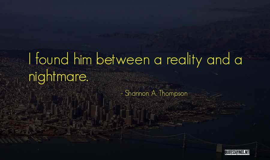 Thien Tong Phat Quotes By Shannon A. Thompson Thien Tong Phat Quotes By Shannon A. Thompson