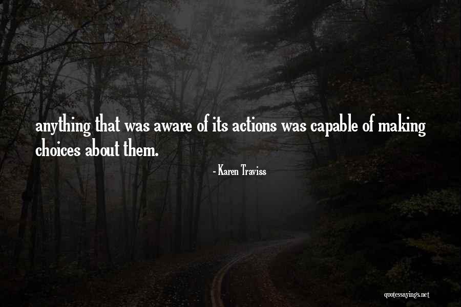 Thiena Forever Quotes By Karen Traviss Thiena Forever Quotes By Karen Traviss