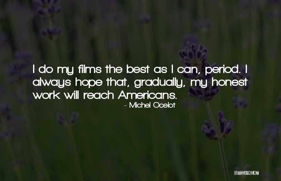 Thienabatv Quotes By Michel Ocelot Thienabatv Quotes By Michel Ocelot