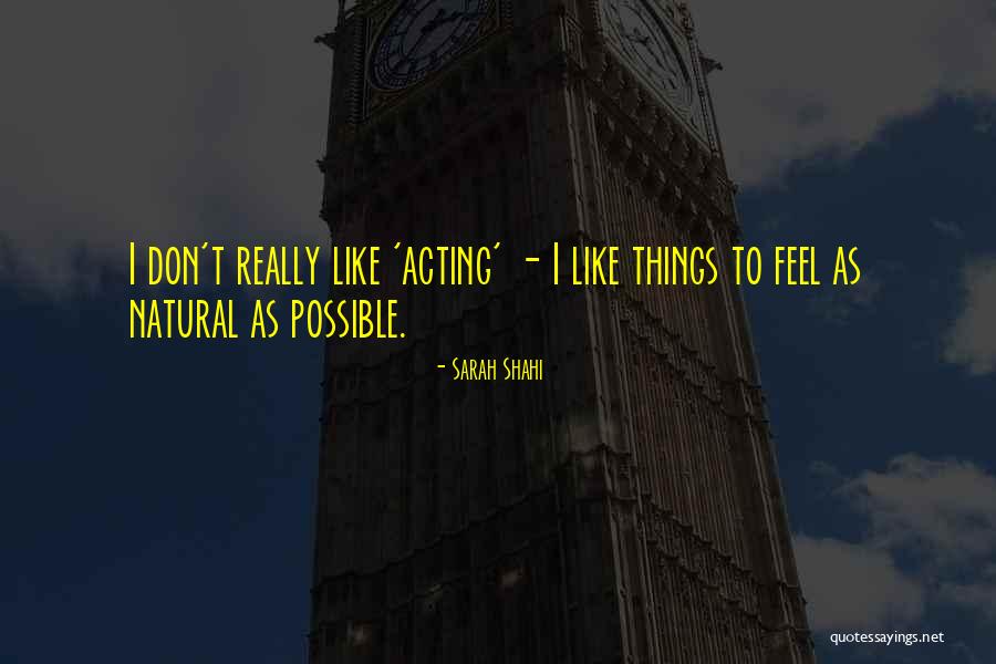 Thierenbach Quotes By Sarah Shahi Thierenbach Quotes By Sarah Shahi