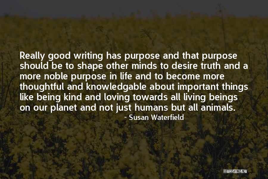 Thieres Quotes By Susan Waterfield Thieres Quotes By Susan Waterfield