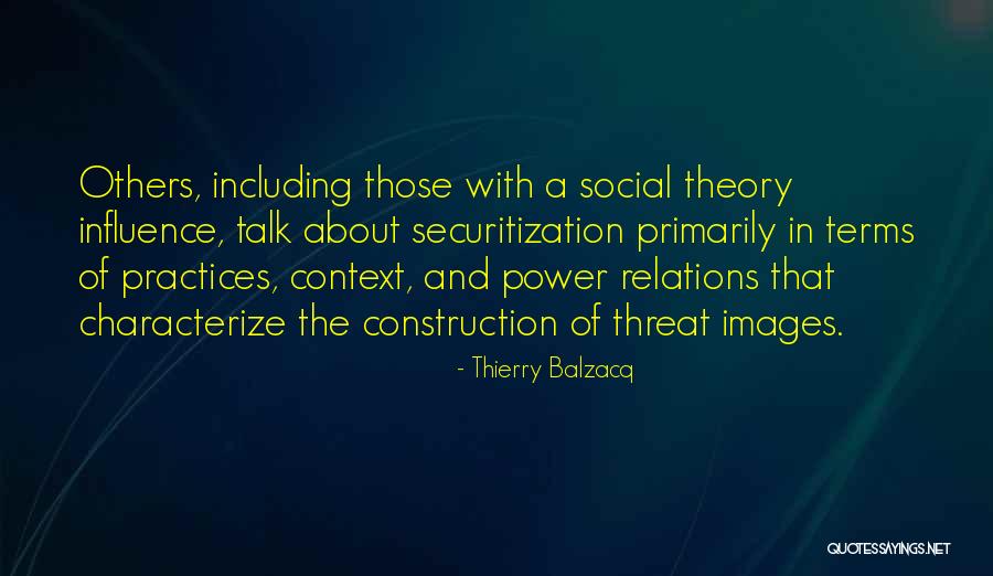 Thierry Balzacq Quotes 146123