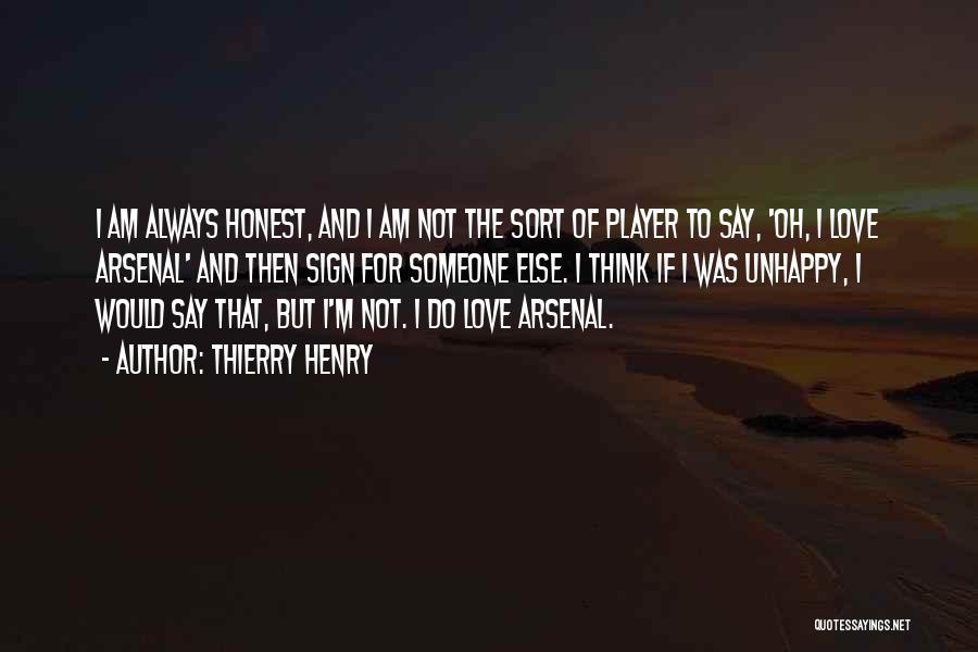 Thierry Henry Arsenal Quotes By Thierry Henry