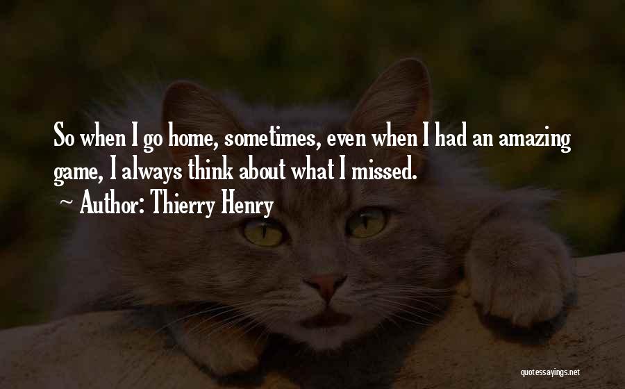 Thierry Henry Quotes 1022691