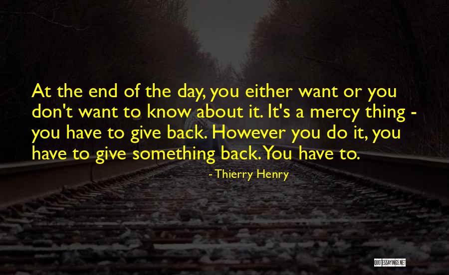 Thierry Henry Quotes 1155266