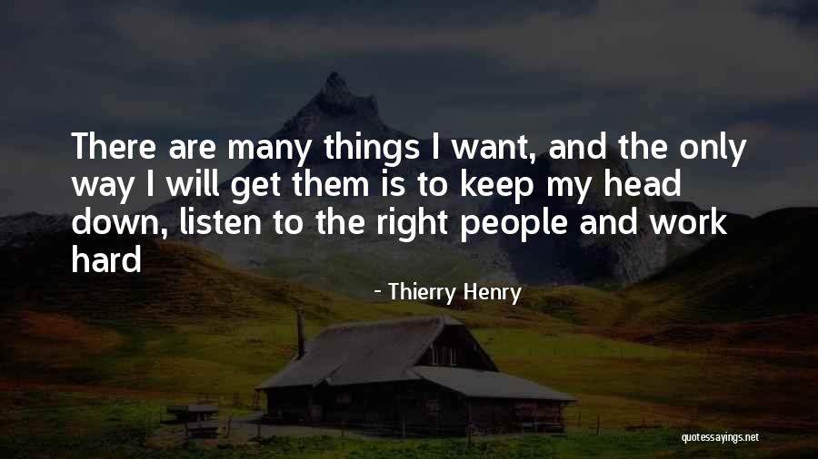 Thierry Henry Quotes 1562909