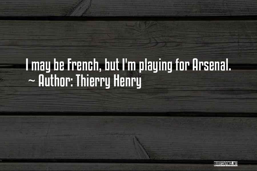Thierry Henry Quotes 1736073
