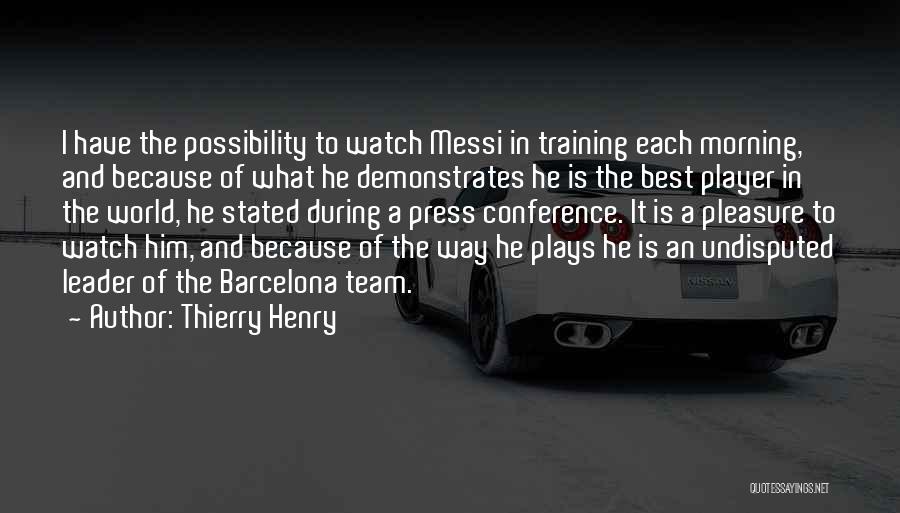 Thierry Henry Quotes 1778017