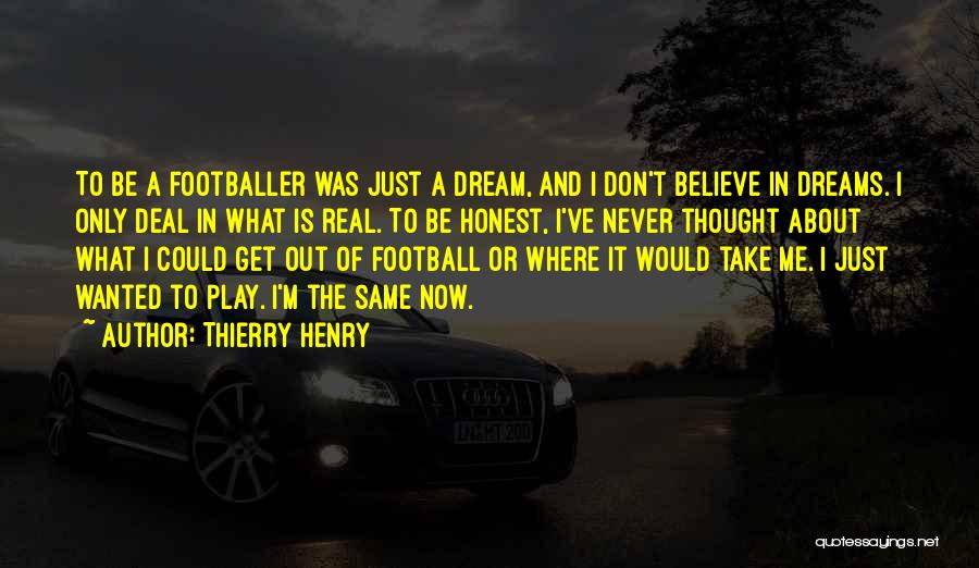 Thierry Henry Quotes 2150850