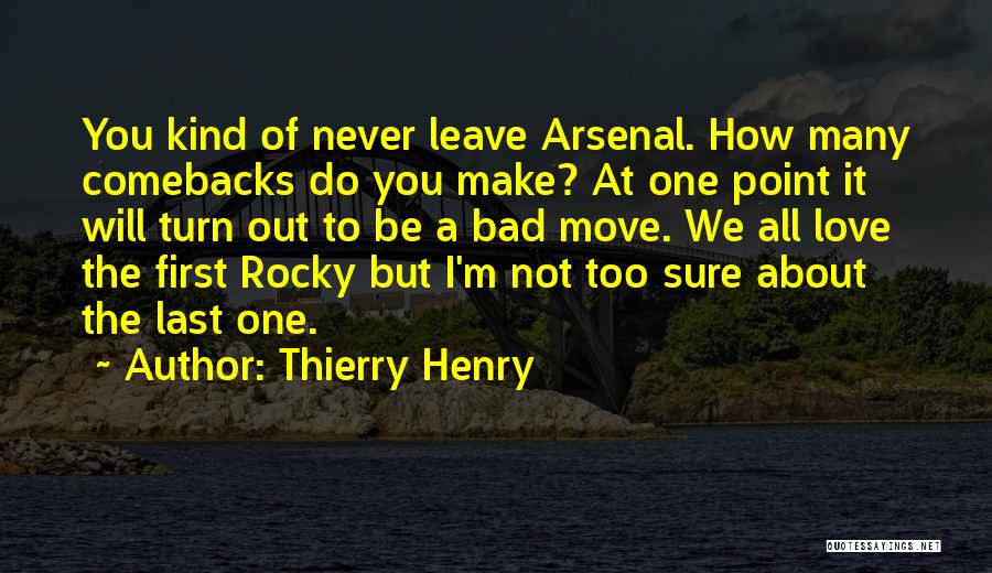 Thierry Henry Quotes 899320