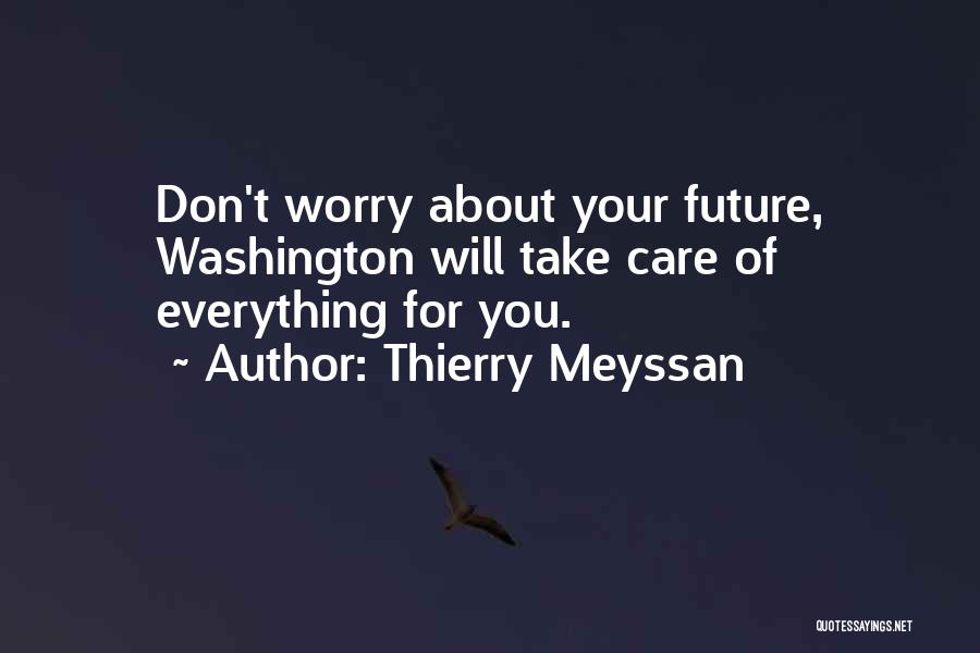Thierry Meyssan Quotes 1034164