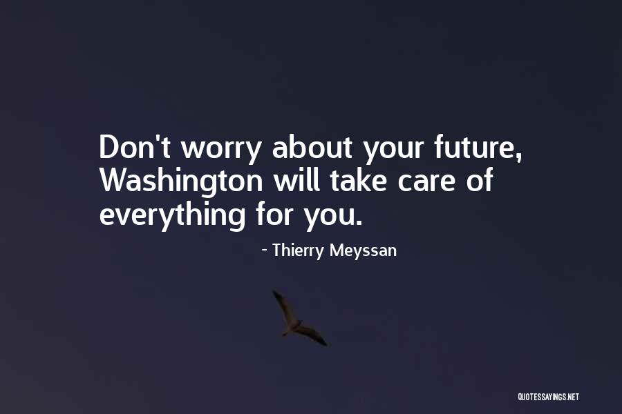 Thierry Meyssan Quotes 1034164 Thierry Meyssan Quotes 1034164