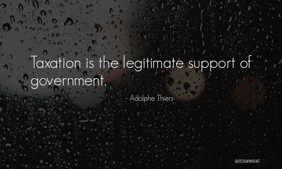 Thiers Quotes By Adolphe Thiers