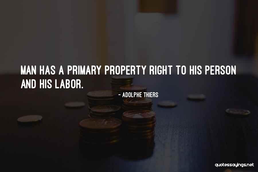 Thiers Quotes By Adolphe Thiers