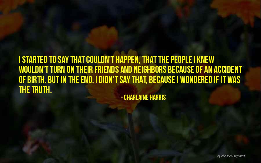 Thiers Ville Quotes By Charlaine Harris Thiers Ville Quotes By Charlaine Harris