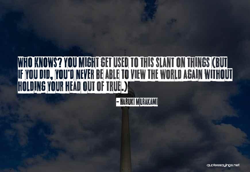 Thieved Quotes By Haruki Murakami Thieved Quotes By Haruki Murakami